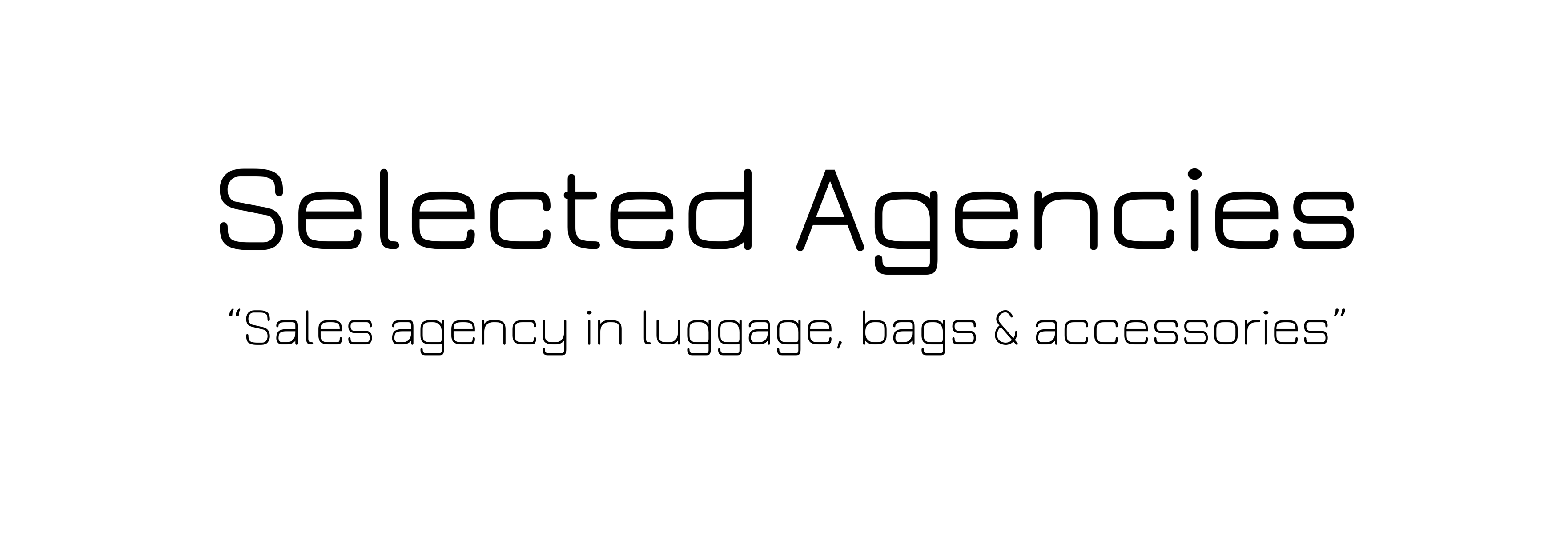 Selected Agencies